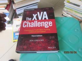 The Xva Challenge: Counterparty Risk, Funding, Collateral, Capital and Initial Margin