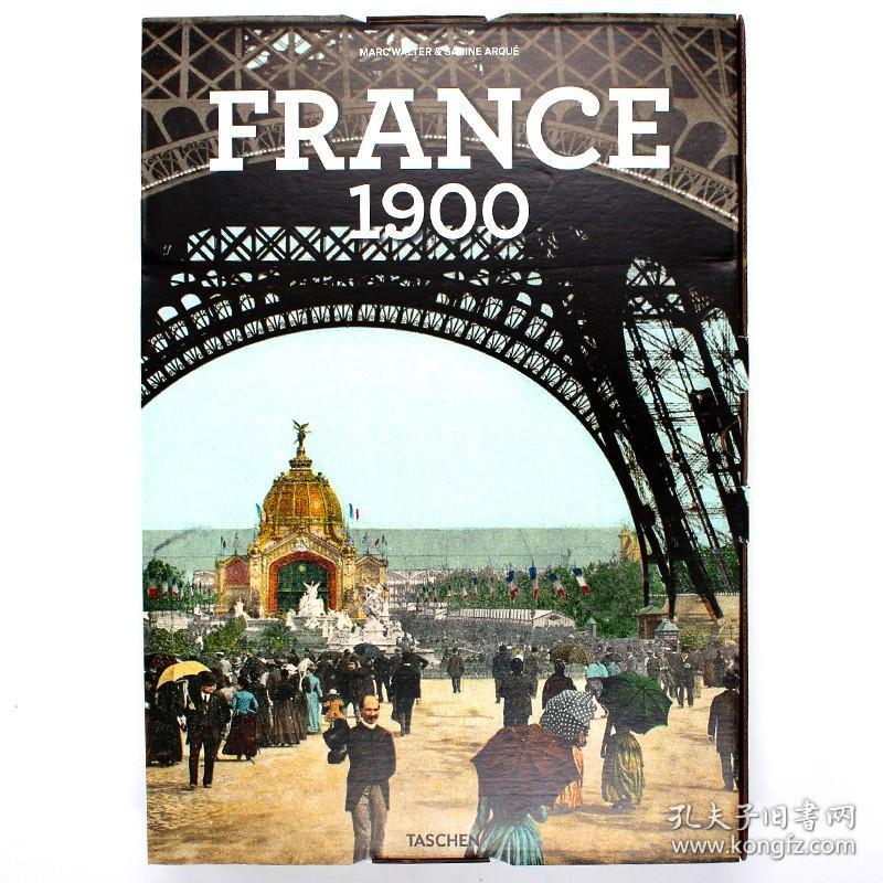 现货 France around 1900. A Portrait in Color 19世纪的法国彩色画像 法国繁荣景象摄影写照 精装大开本盒装 TASCHEN原版