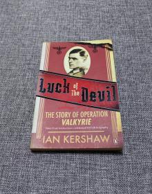 Luck of the Devil: The Story of Operation Valkyrie