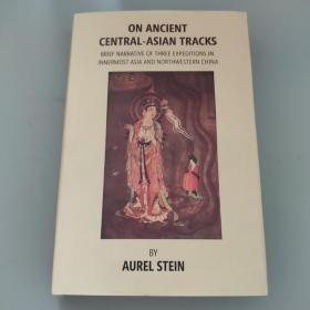 国内现货-【原版】On Ancient Central Asian Tracks  斯坦因《西域考古记》