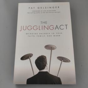 國內(nèi)現(xiàn)貨-【原版】The Juggling Act: Bringing Balance to Your Faith, Family, and Work《雜耍表演》