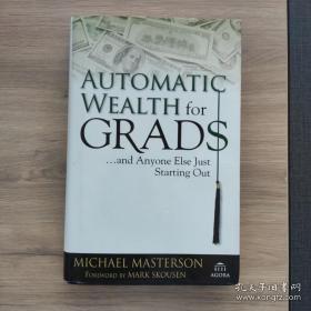 国内现货-【原版】Automatic Wealth for Grads. and Anyone Else Just Starting Out