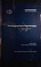 The Changing Face of Peacekeeping: Proceedings of Peacekeeping 93