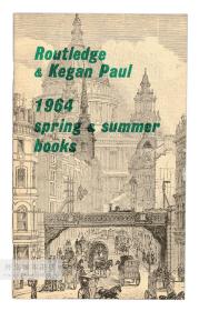 Routledge and Kegan Paul: 1964 Sring & Summer Books 英文原版-《劳特利奇和基根·保罗出版社1964年春夏季出版书目》