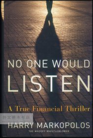No One Would Listen: A True Financial Thriller 英文原版-《没有人会听：一部真正的金融惊悚片》