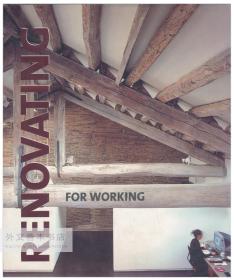 Renovating for Working 英文原版-《装修工作》