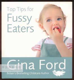 Top Tips for Fussy Eaters 英文原版-《挑食者的重要提示（挑食者的最佳小贴士）》