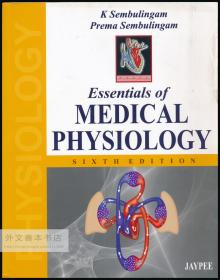 Essentials of Medical Physiology (Sixth Edition) 英文原版-《醫(yī)學(xué)生理學(xué)要領(lǐng)》第六版
