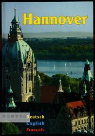 Hannover. Hanover. Hanovre (German and English Edition) 英德文原版-《汉诺威》