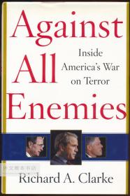 Against All Enemies: Inside America's War on Terror 英文原版-《对抗所有人：美国反恐战争内幕》