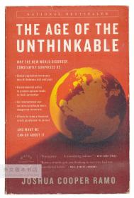 The Age of the Unthinkable: Why the New World Disorder Constantly Surprises Us And What We Can Do About It 英文原版-《不可思议的时代：为什么新世界的无序总是让我们感到惊讶，以及我们能做些什么》