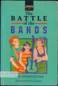 Battle of the Bands - Zapper books. Series 2. 英文原版-《乐队之战（天兵一号书系，第二系列）》