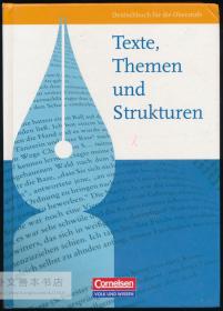 Texte, Themen und Strukturen: Deutschbuch für die Oberstufe. 德文原版-《课文、主题和结构：高级德语书籍 》