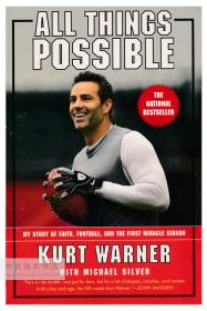 All Things Possible: My Story of Faith, Football, and the First Miracle Season