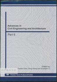 Advances in Civil Engineering and Architecture: Selected, Peer Reviewed Papers from the 2011 International Conference on Civil Engineering ...) 英文原版-《土木工程和建筑的进展：2011年土木工程、建筑和建筑材料国际会议的精选同行评审论文》（第六部分）