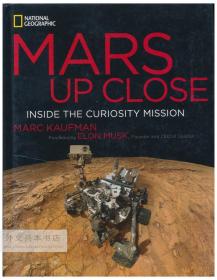 Mars Up Close: Inside the Curiosity Mission 英文原版-《火星近距离：揭秘好奇号火星探测任务》