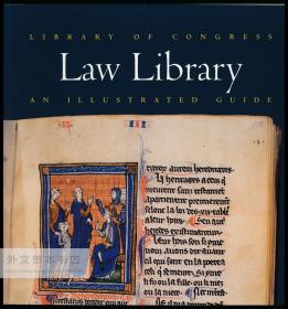 Library of Congress: Law Library (an illustrated guide) 英文原版-《国会图书馆：法律图书馆（插图指南）》