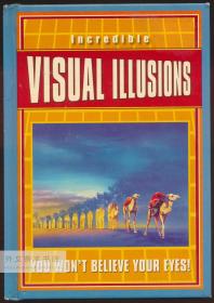 Incredible Visual Illusions 英文原版-《难以置信的视觉错觉》
