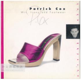 Patrick Cox: Wit, Irony, and Footwear (Cutting Edge)  英文原版-《帕特里克考克斯：机智、讽刺和鞋类》