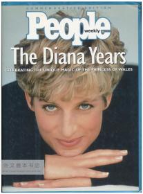 People Weekly: The Diana Years (Celebrating the unique magic of the princess of wales) 英文原版-《人物周刊：戴安娜年（庆祝威尔士王妃的独特魔力）