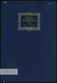 From Emperor to Citizen: The Autobiography of Aisin-Gioro Pu Yi Vol. I & Vol. II  英文原版-《从皇帝到公民：爱新觉罗·溥仪自传》（宣统皇帝溥仪自传、我的前半生）（两卷本，一二册齐）