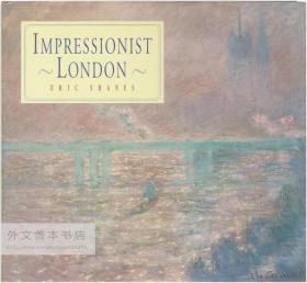 Impressionist London 英文原版-《印象派（倫敦）》