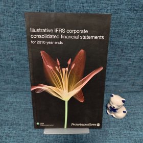Illustrative IFRS corporate consolidated financial statements for 2010 year ends