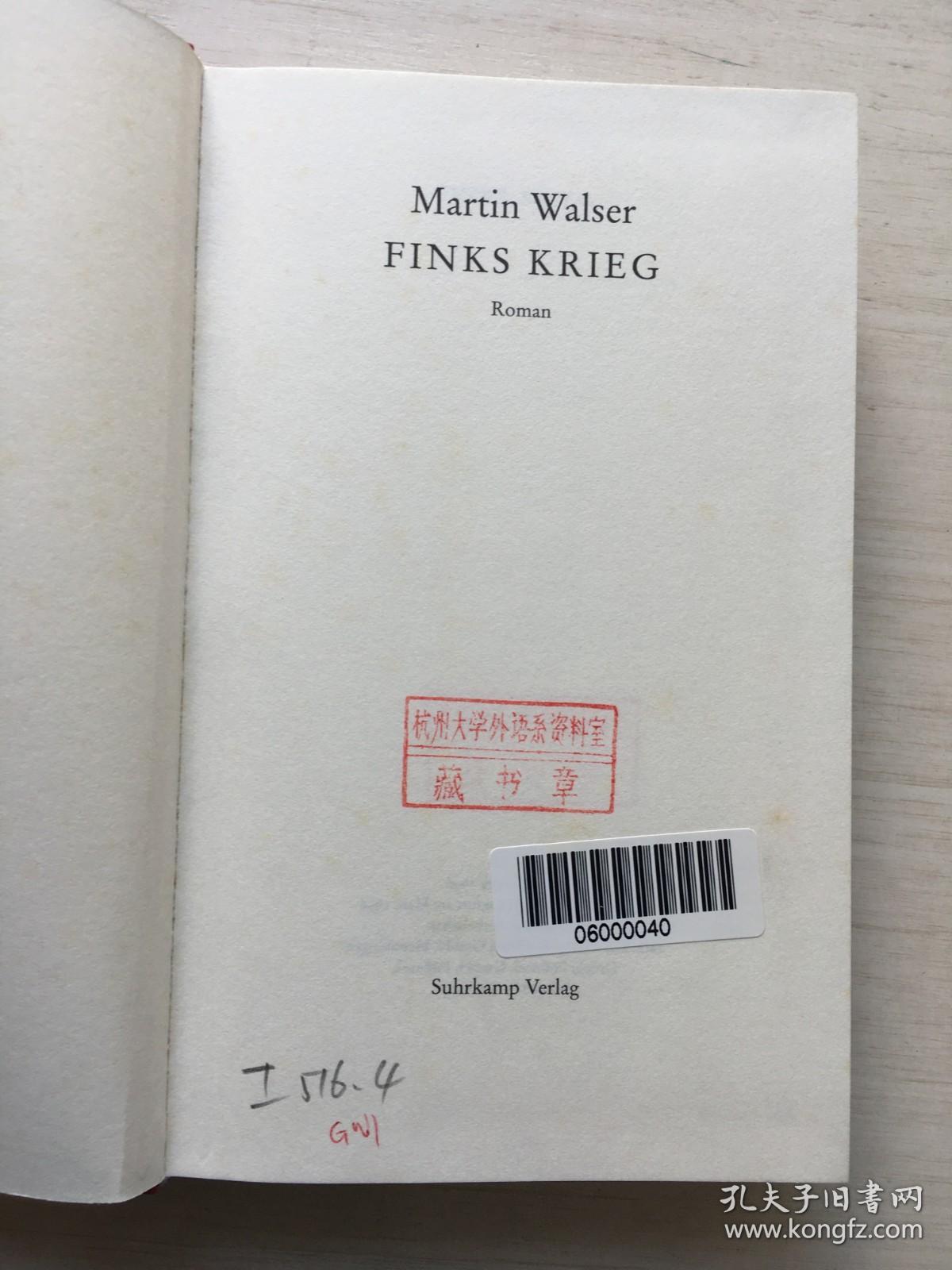 Martin Walser Finks Krieg（精装）【馆藏书 见描述】