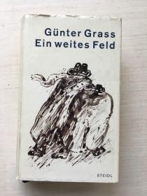 Günter Grass Ein weites Feld（精装）【见描述】