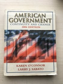 AMERICAN GOVERNMENT CONTINUITY AND CHANGE 2004 EDITION【见描述】