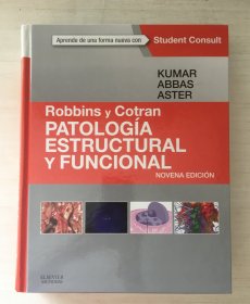 Robbins y Cotran PATOLOGIA ESTRUCTURAL Y FUNCIONAL（精装）