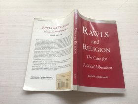 PAWLS and RELIGION The Cases for Political Liberalism【详细书名见图】内页有笔迹画线