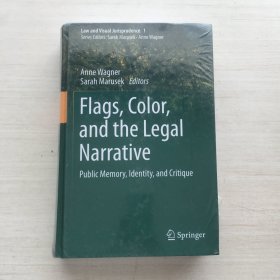 Flags，Color，and the Legal Narrative（精装）【全新未拆封】