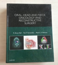 Oral, Head and Neck Oncology and Reconstructive Surgery（精装）【见描述】