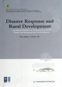 全新正版图书 Disaster Responsr and Rural Development-International Symposium on Theorise and Practices黄承伟华中师范大学出版社9787562260745