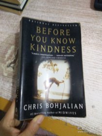 Before You Know Kindness
