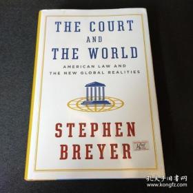 The Court and the World: American Law and the New Global Realities新书