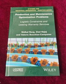 Production and Maintenance Optimization Problems: Logistic Constraints and Leasing Warranty Services
