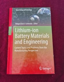 Lithium-Ion Battery Materials and Engineering: Current Topics and Problems from the Manufacturing Perspective