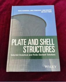 Plate and Shell Structures: Selected Analytical and Finite Element Solutions