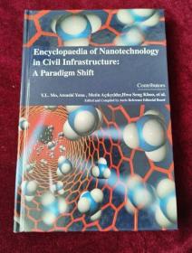 Encyc1opaedia of Nanotechno1ogy in Civi1 Infrastructure:A Paradigm Shift