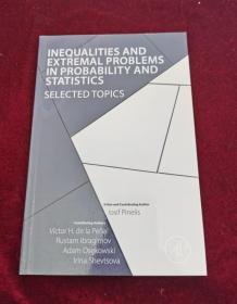 Inequalities and Extremal Problems in Probability and Statistics: Selected Topics