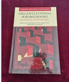 Organizational Wrongdoing: Key Perspectives and New Directions