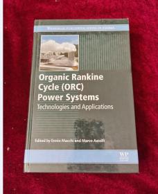 外文原版旧书Organic Rankine Cycle (Orc) Power Systems: Technologies and Applications