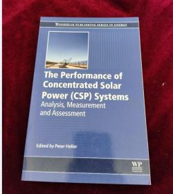 The Performance of Concentrated Solar Power (Csp) Systems: Analysis, Measurement and Assessment