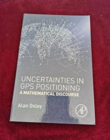 Uncertainties in GPS Positioning: A Mathematical Discourse