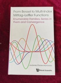 From Bessel to Multi-Index Mittag-Leffler Functions: Enumerable Families, Series in Them and