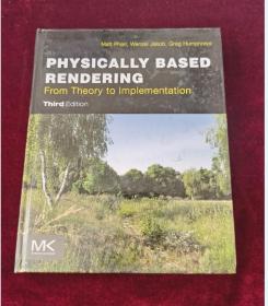 Physically Based Rendering, Third Edition-基于物理的渲染 第三版 厚本