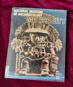 NATIONAL MUSEUM OF ANTHROPOLOGY MEXICO CITY