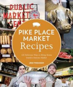 PIKEPLACEMARKETRECIPES9781570617423